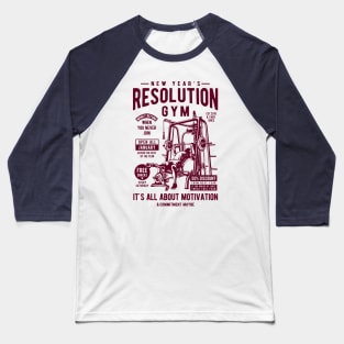 NEW YEAR'S RESOLUTION GYM Baseball T-Shirt